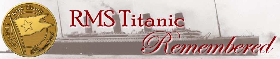 RMS Titanic Remembered